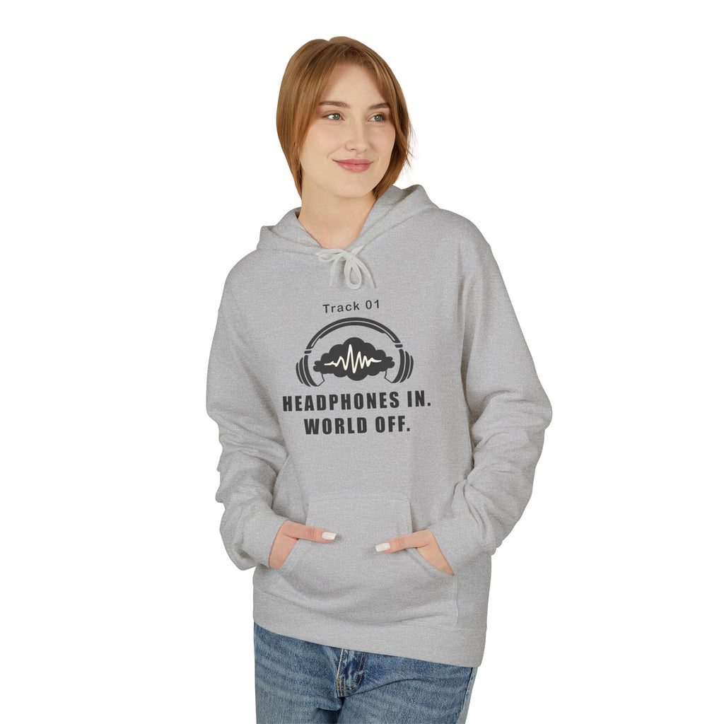 Headphones In World Off Hoodie — Music Lover Graphic Fleece Hoodie