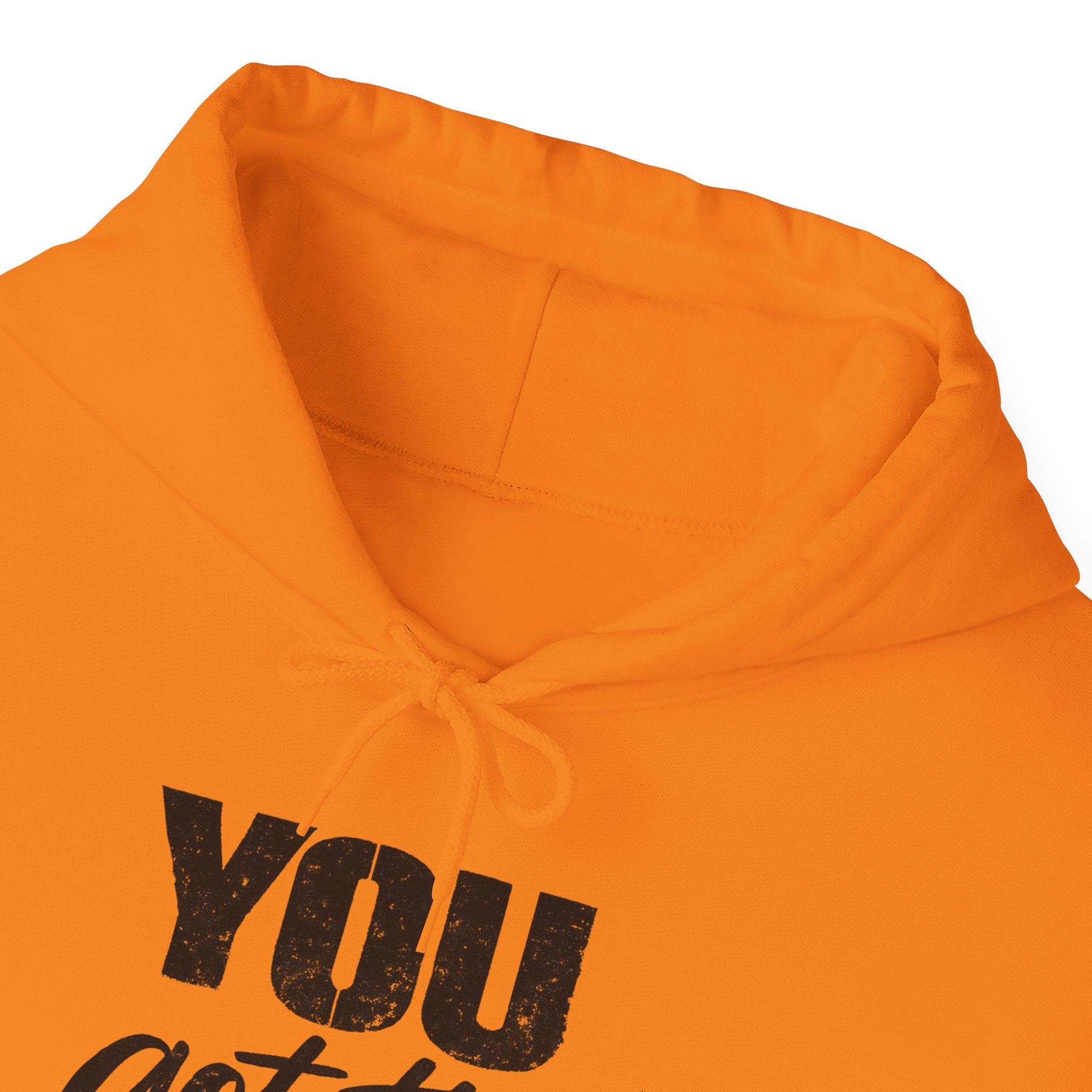 You Got This Hoodie — Motivational Graphic Hooded Sweatshirt