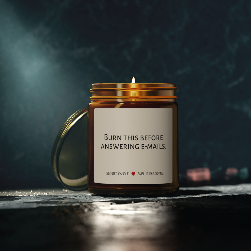 Humorous Scented Candle — "Burn This Before Answering Emails" (Coconut Apricot Wax, 4oz & 9oz)