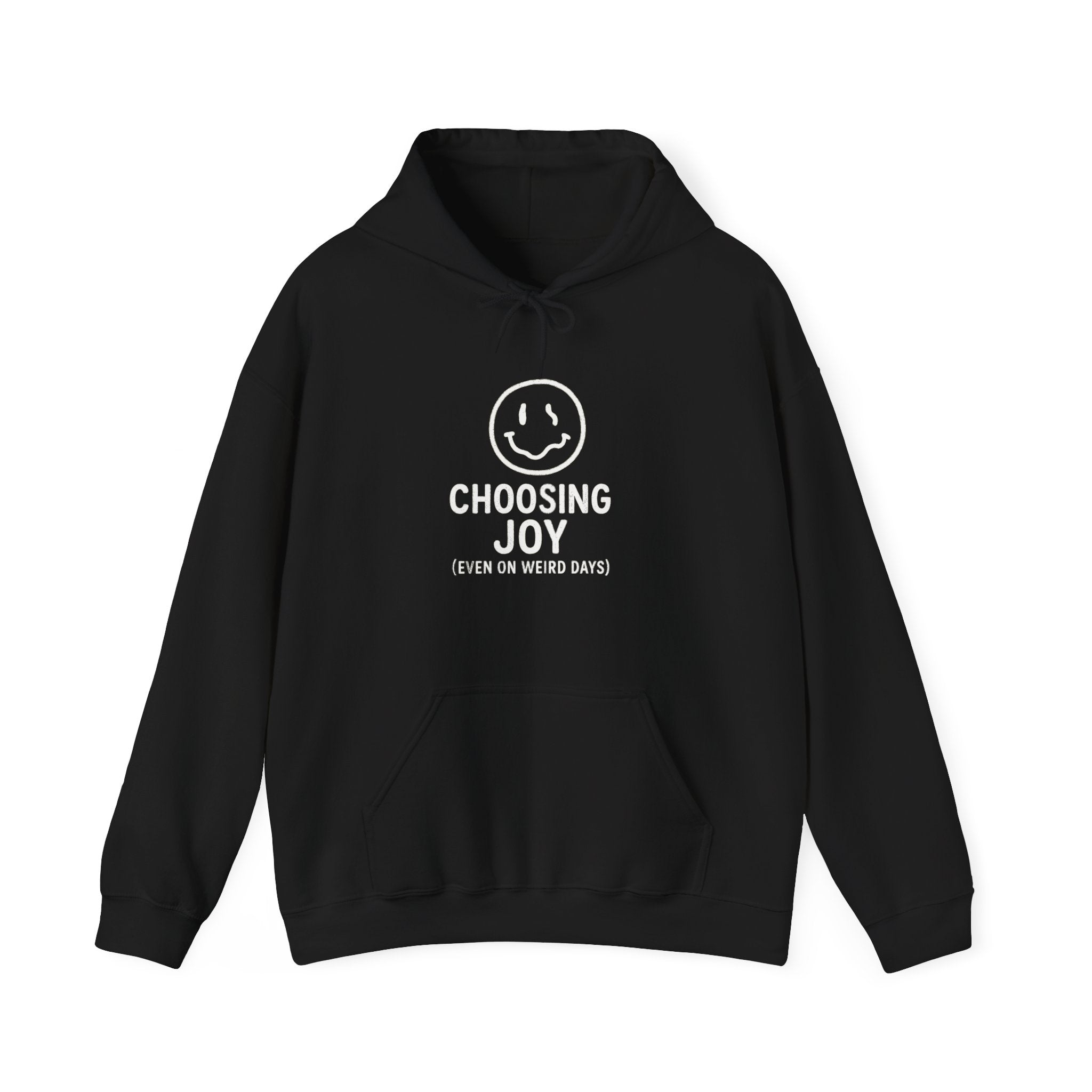 Choosing Joy Hoodie – Even on Weird Days | Positive Mental Health Hoodie for Teens | Cozy Inspirational Sweatshirt | Gildan Heavy Blend