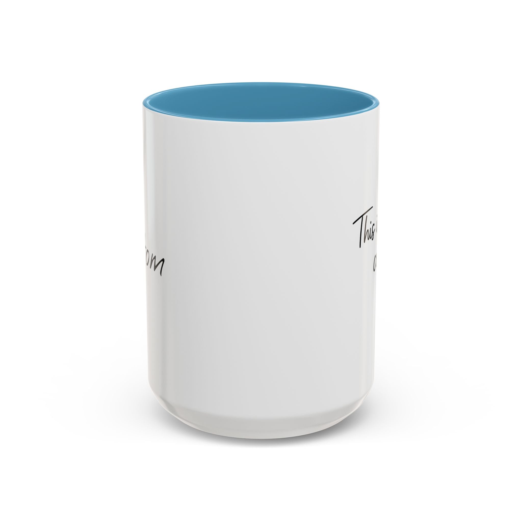 This Is Probably Coffee. – Mug (11/15oz)