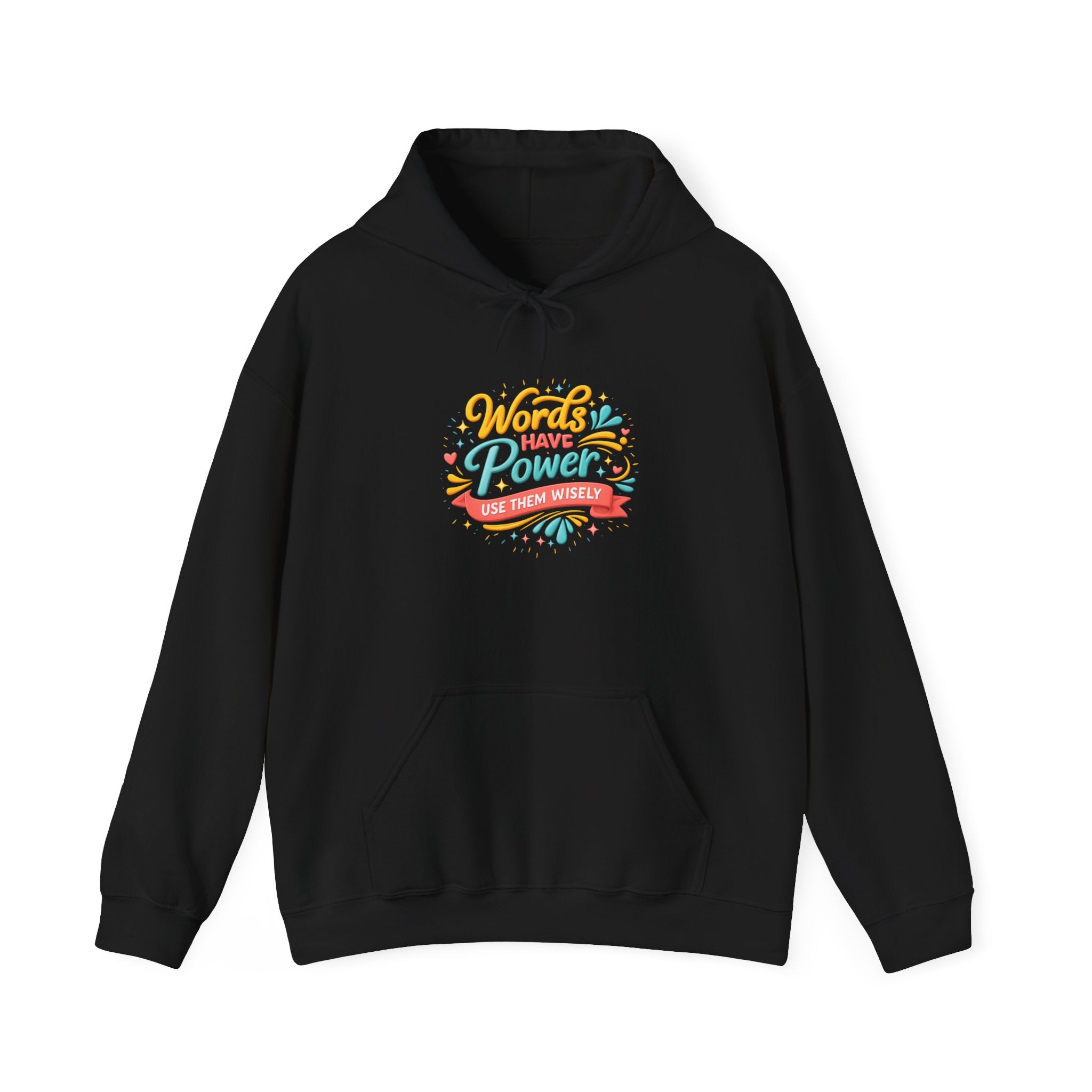 Words Have Power Hoodie — Inspirational Teacher & Writer Sweatshirt