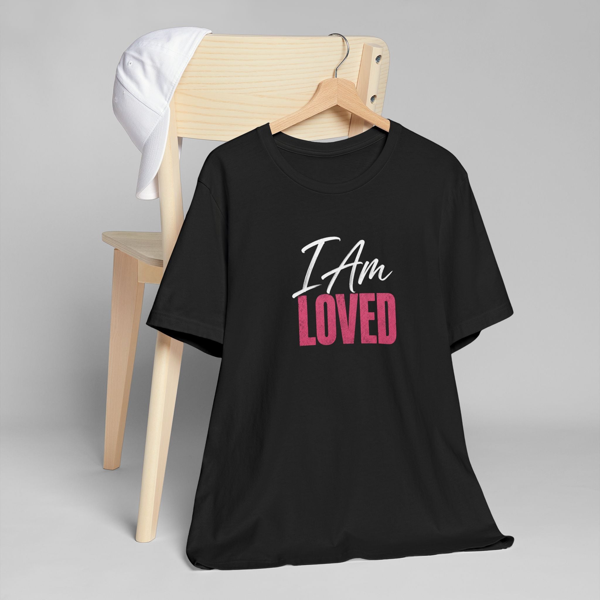 I Am Loved T-Shirt – Inspirational Tee