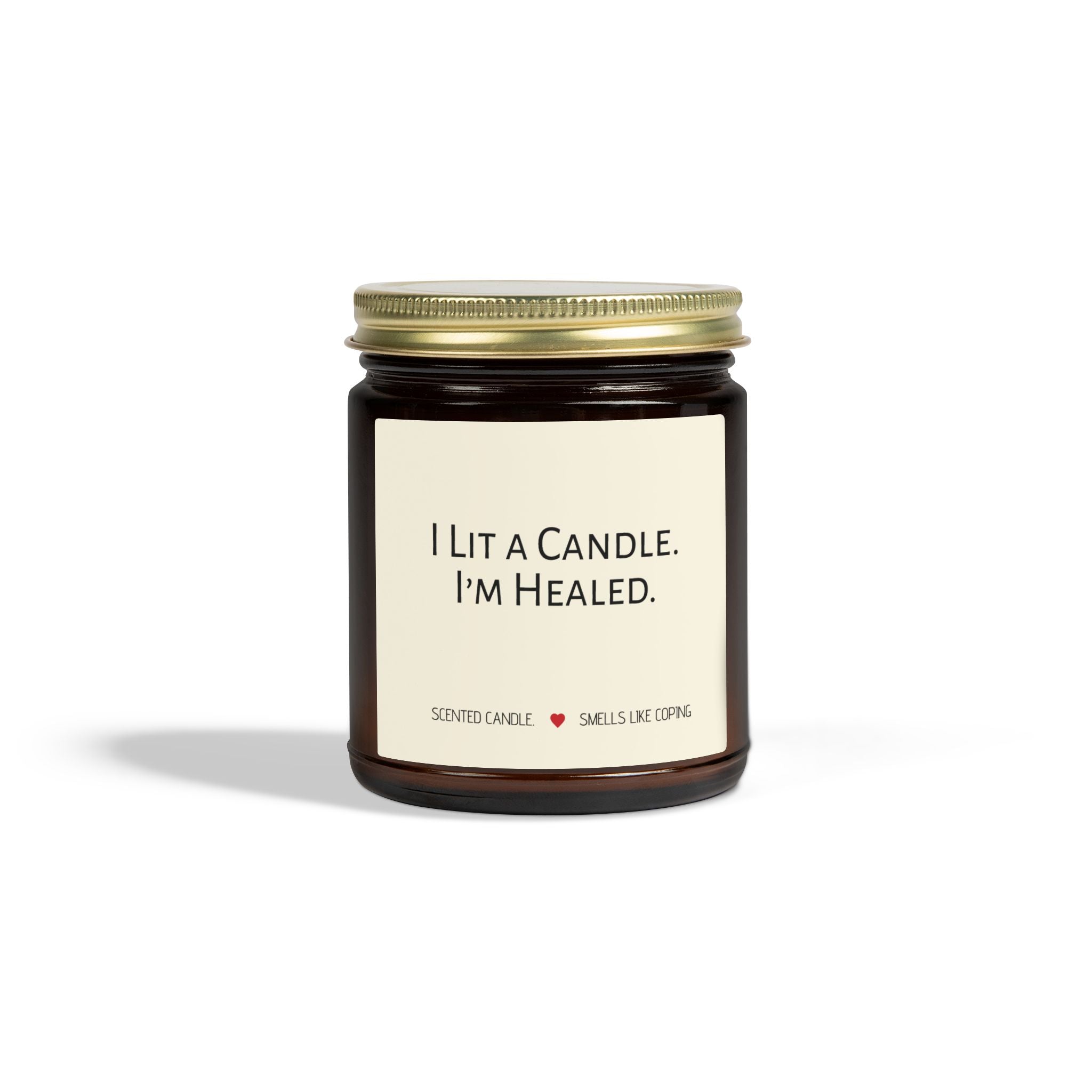 Humorous Scented Soy Candle — Coconut Apricot Soy Jar (“I Lit a Candle. I’m Healed.”)