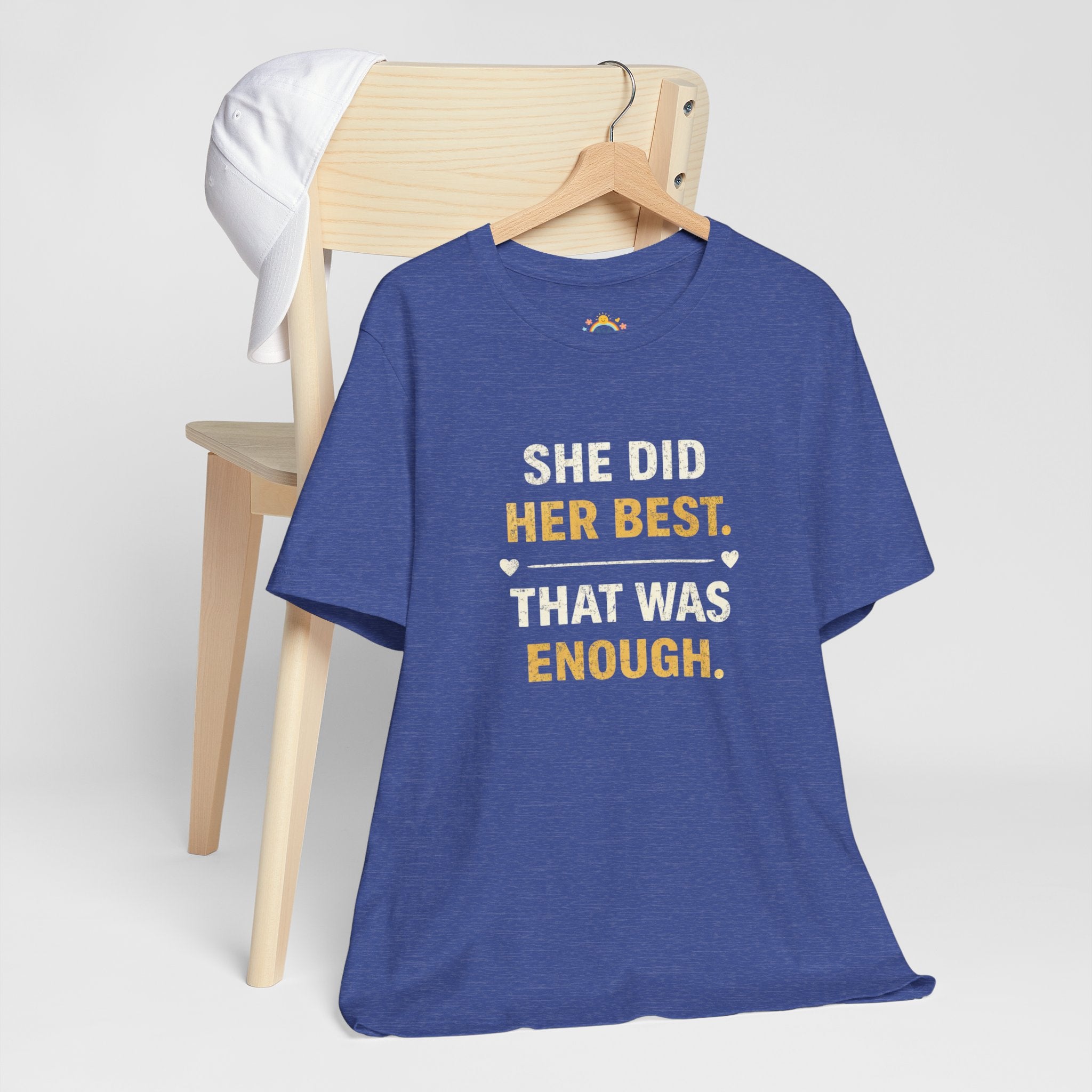 She Did Her Best That Was Enough Tee — Encouragement Women's Graphic T-Shirt