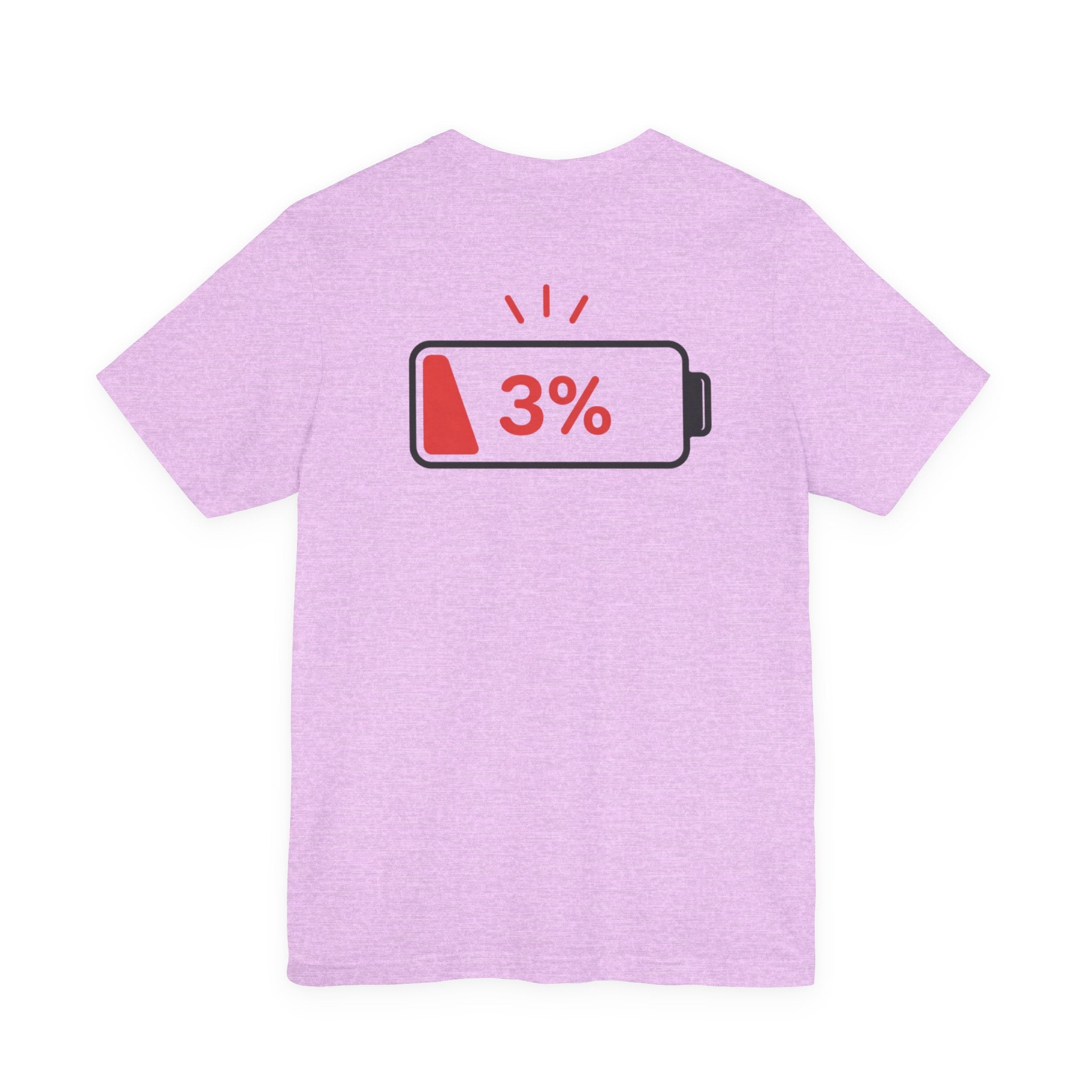Mentally 000 (out of office) T-Shirt – 3% Battery Low - Graphic Tee