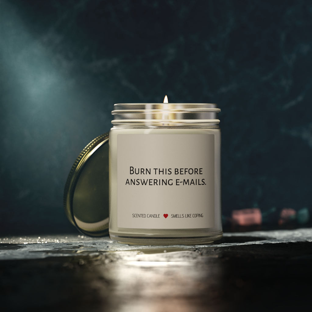 Humorous Scented Candle — "Burn This Before Answering Emails" (Coconut Apricot Wax, 4oz & 9oz)