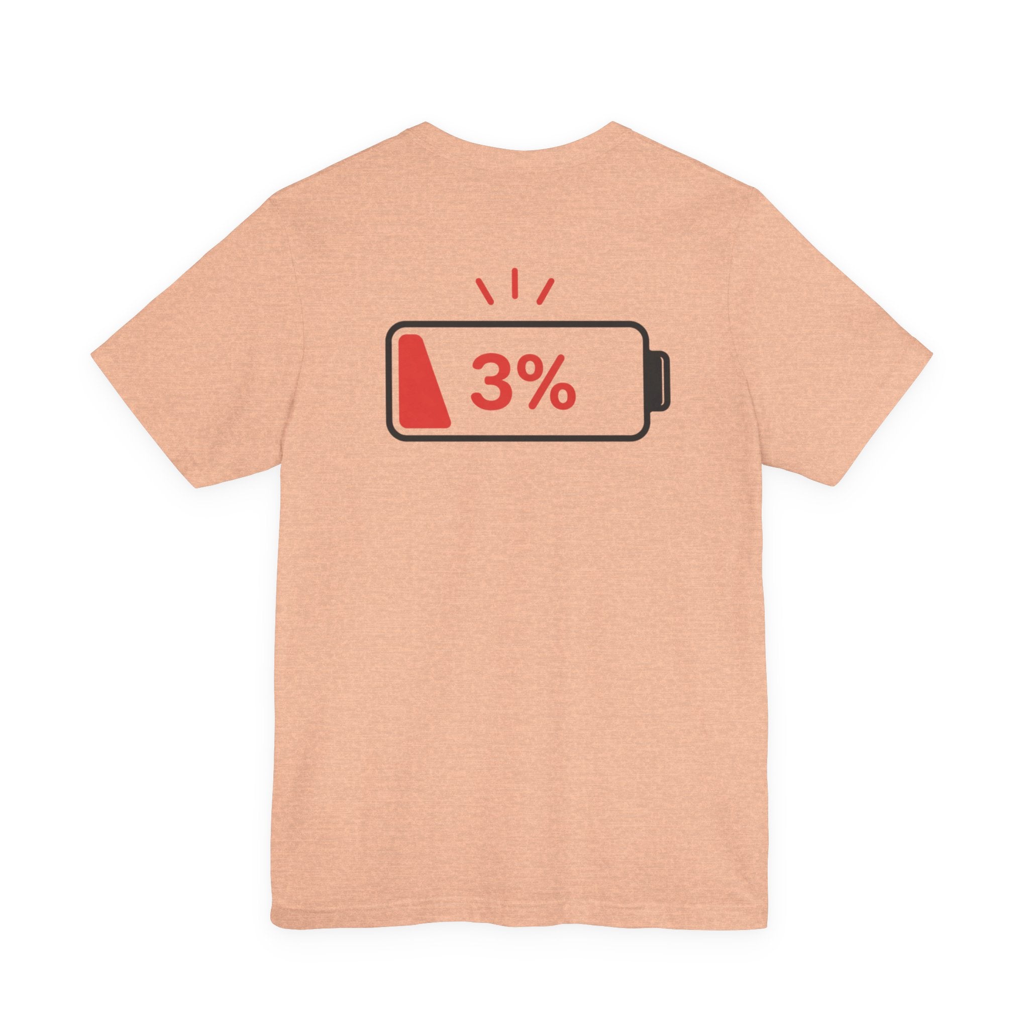 Mentally 000 (out of office) T-Shirt – 3% Battery Low - Graphic Tee