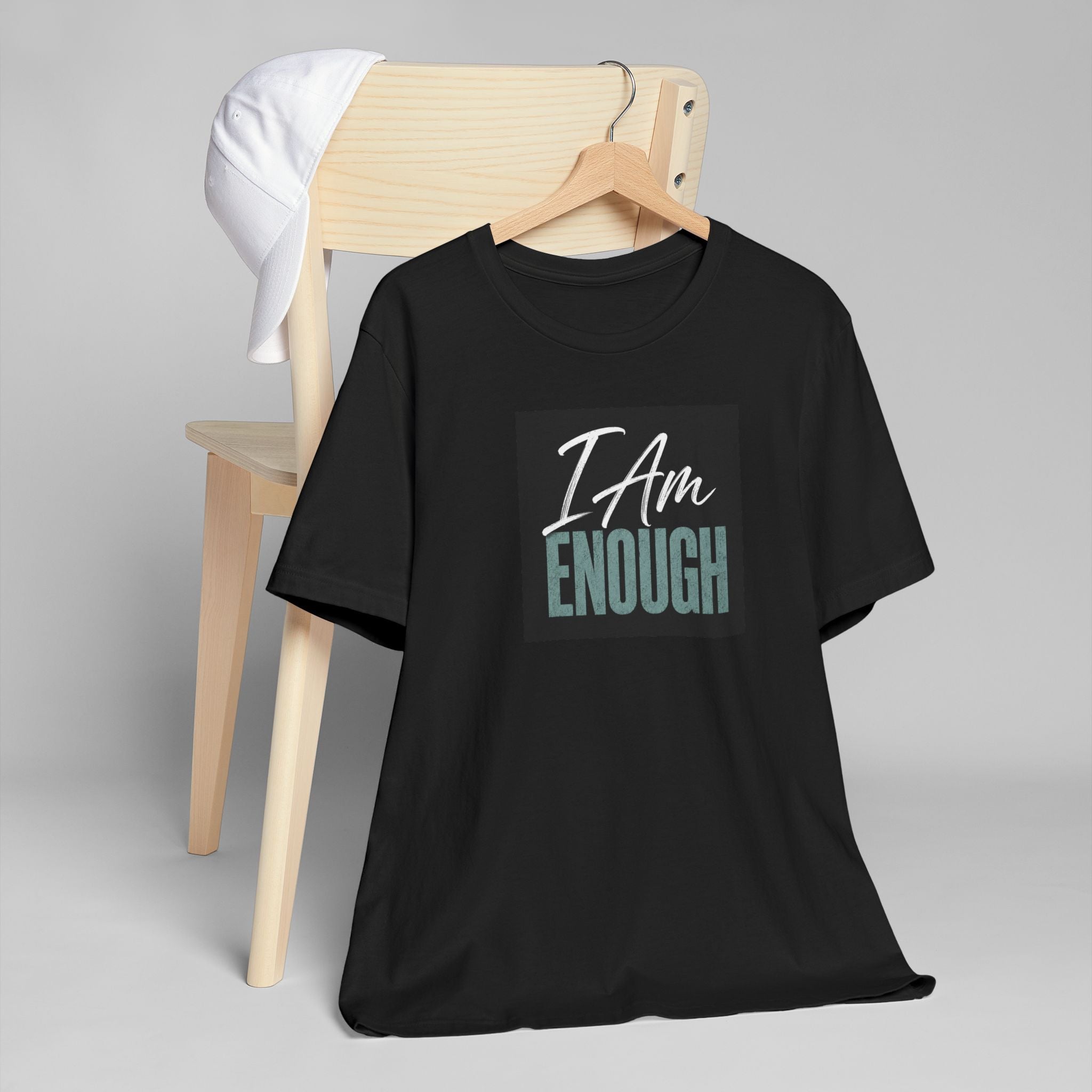 I Am Enough T-Shirt – Inspirational Tee