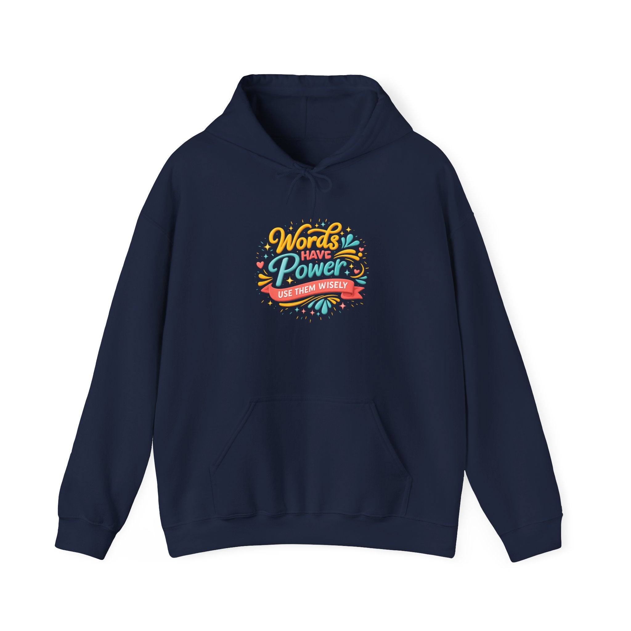 Words Have Power Hoodie — Inspirational Teacher & Writer Sweatshirt