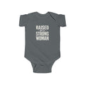Infant Bodysuit - 'Made of Strong Woman' Baby One-Piece
