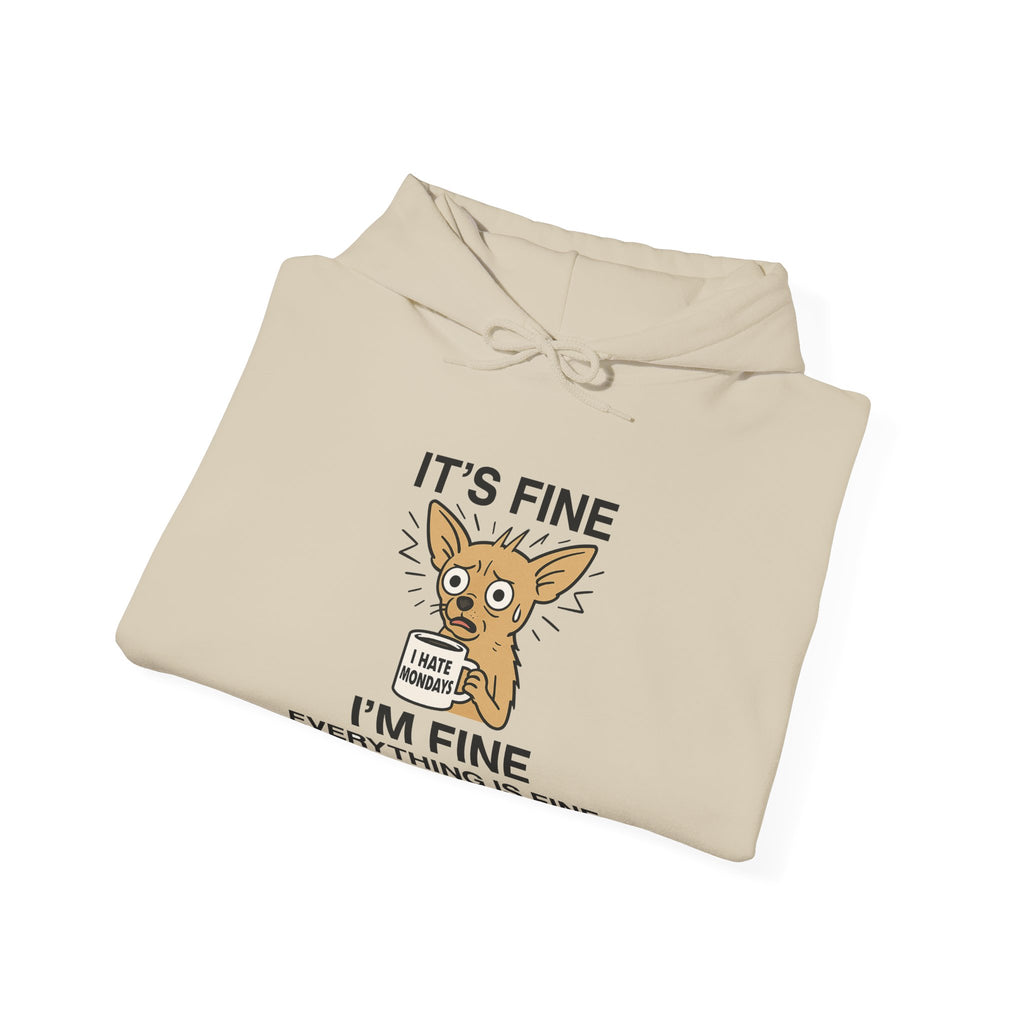 Frazzled Chihuahua “Everything Is Fine” Hoodie | Funny Dog Anxiety Hoodie | I Hate Mondays Coffee Mug Hoodie | Cozy Stress Humor Sweatshirt