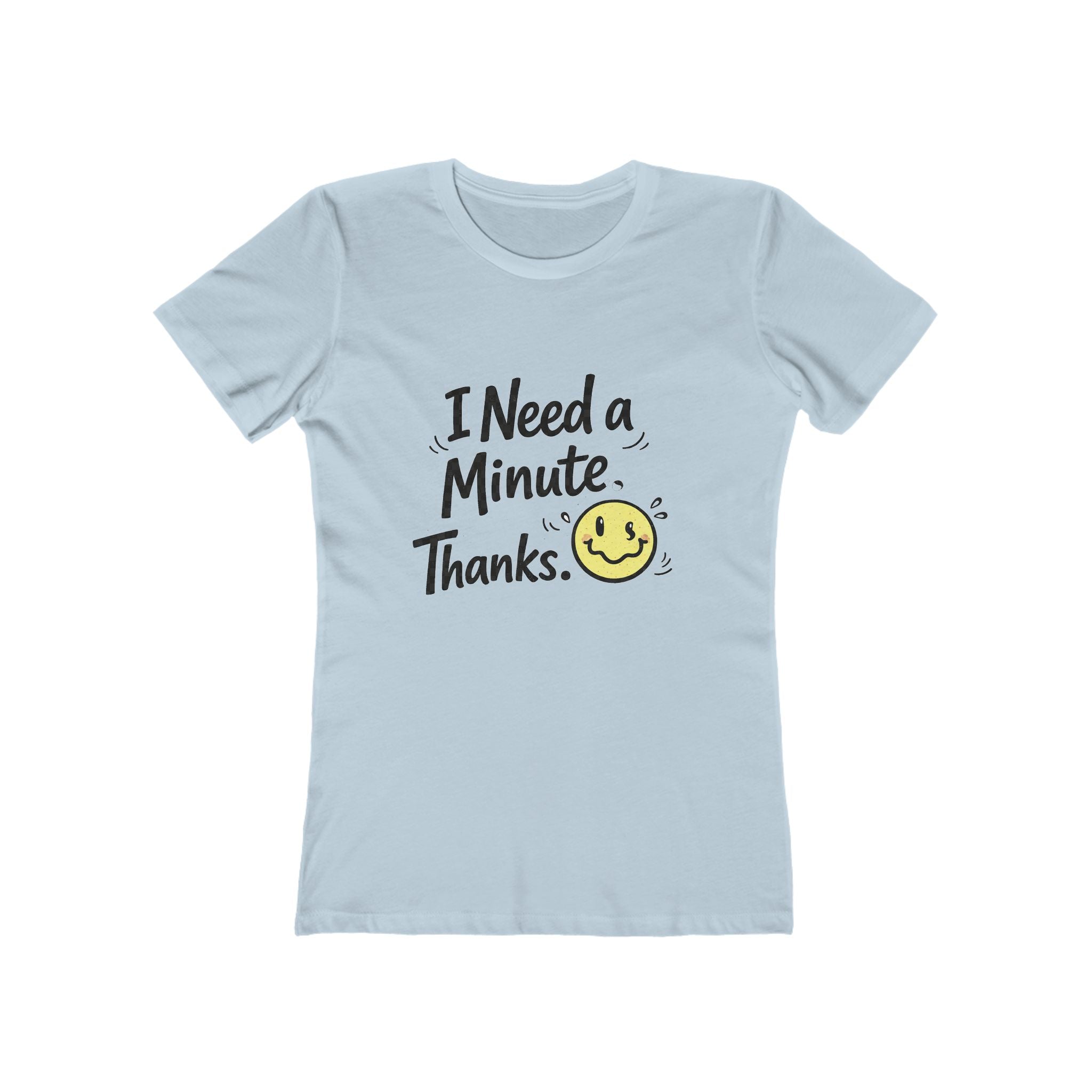 Casual Graphic Tee for Teens | I Need a Minute Shirt | Soft Positive Message T-Shirt