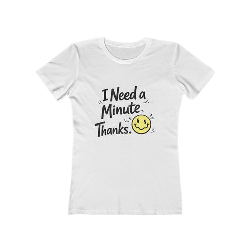 Casual Graphic Tee for Teens | I Need a Minute Shirt | Soft Positive Message T-Shirt