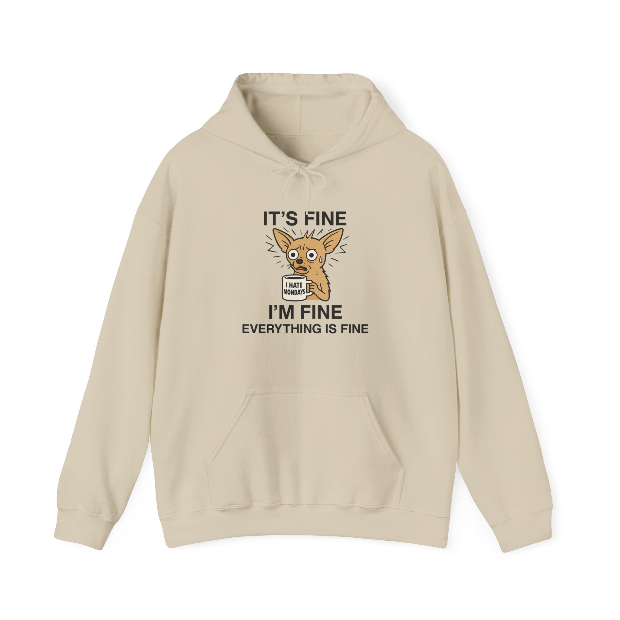 Frazzled Chihuahua “Everything Is Fine” Hoodie | Funny Dog Anxiety Hoodie | I Hate Mondays Coffee Mug Hoodie | Cozy Stress Humor Sweatshirt