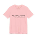 Mentally 000 (out of office) T-Shirt – 3% Battery Low - Graphic Tee