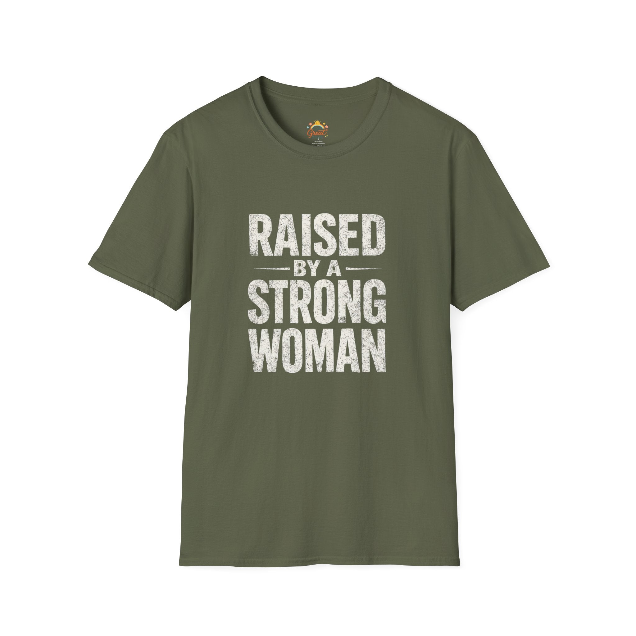 T-Shirt — "Raised by a Strong Woman" Vintage Text Tee
