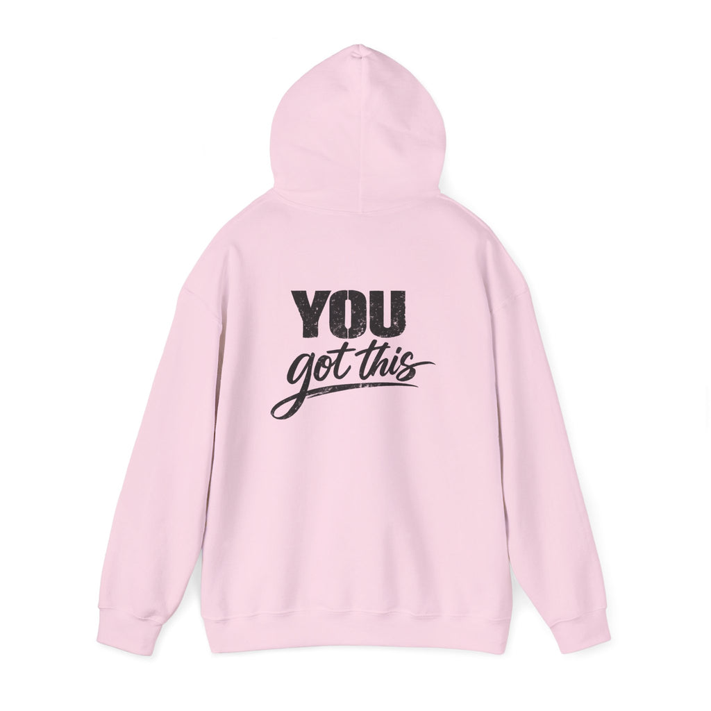 Words Have Power / You Got This Hoodie