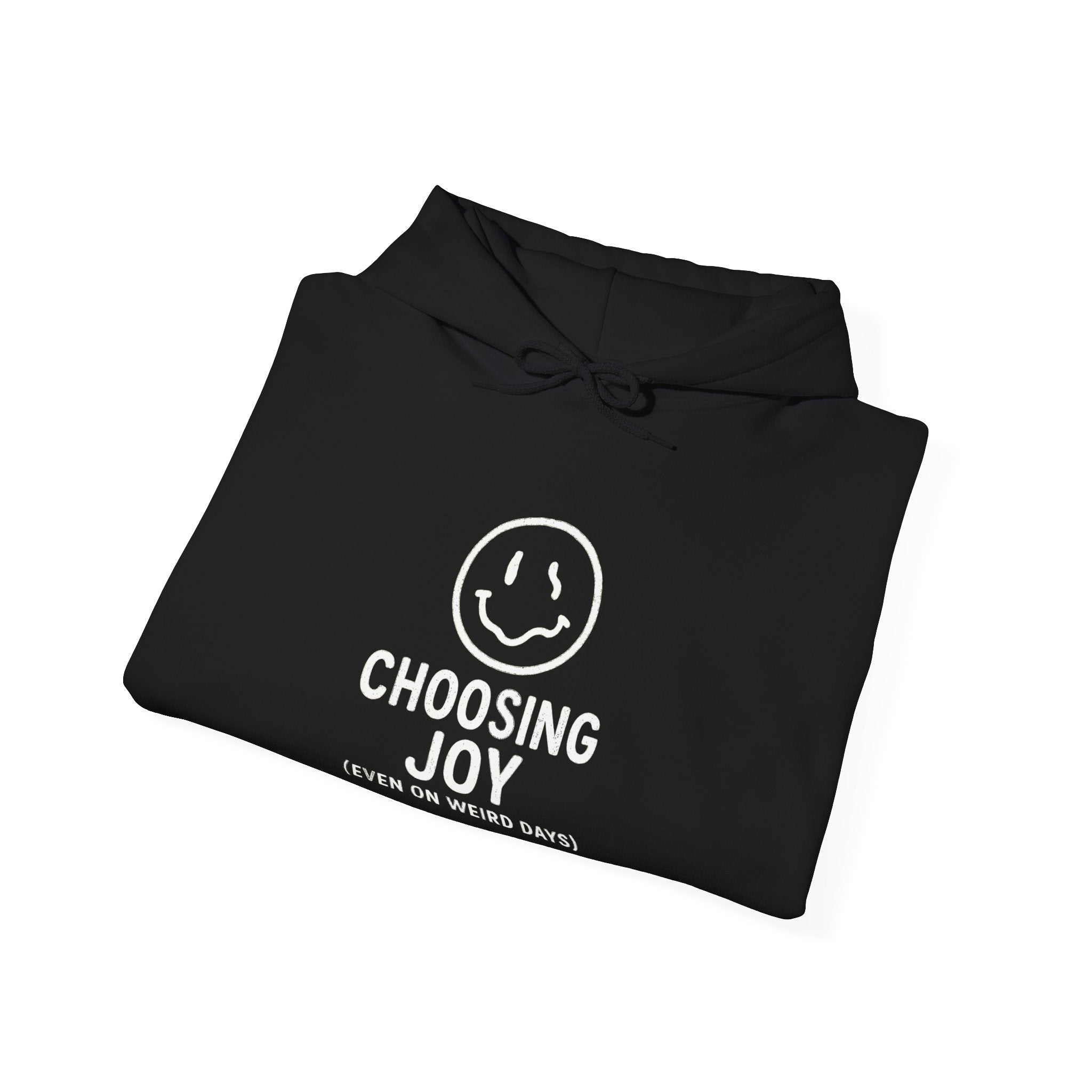 Choosing Joy Hoodie – Even on Weird Days | Positive Mental Health Hoodie for Teens | Cozy Inspirational Sweatshirt | Gildan Heavy Blend