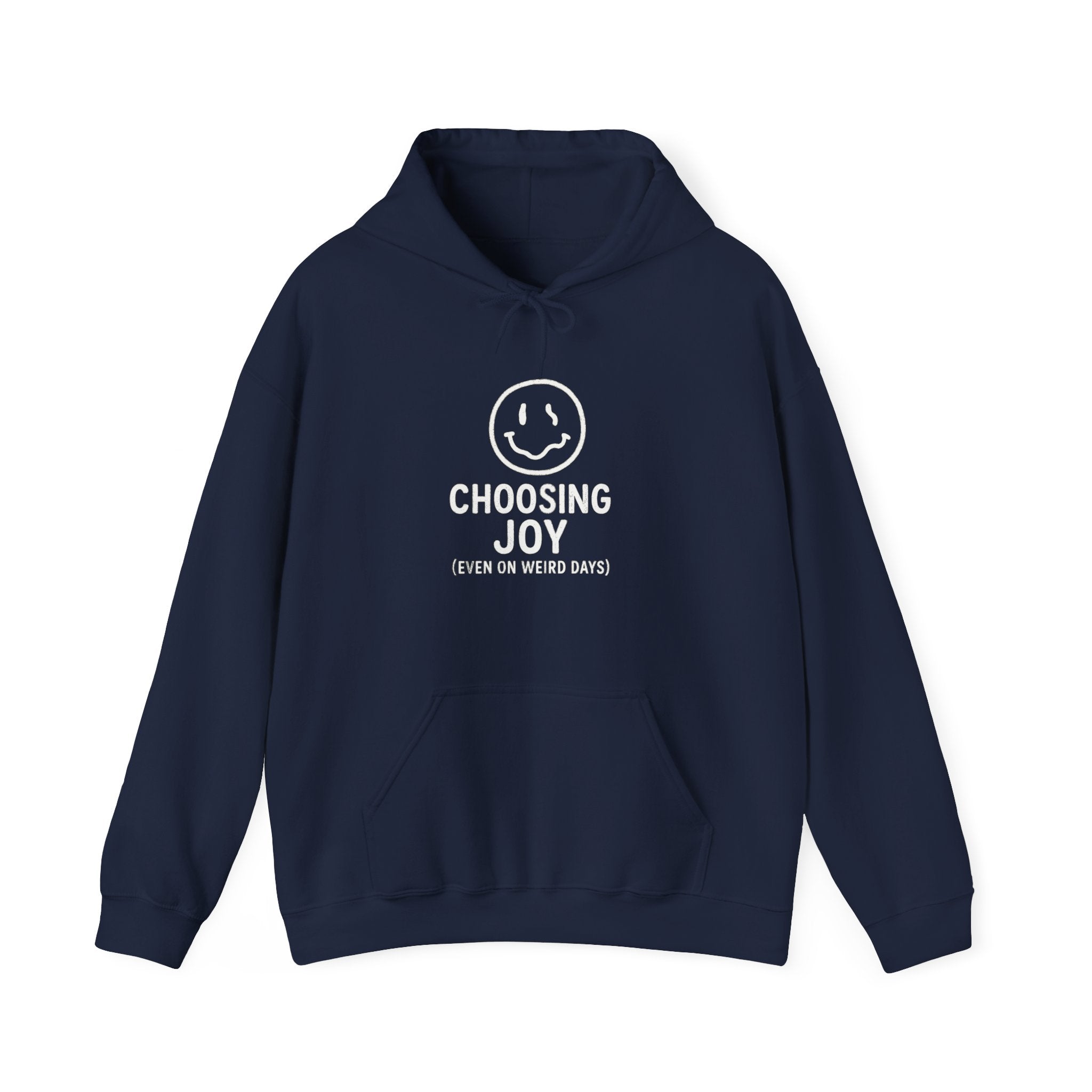 Choosing Joy Hoodie – Even on Weird Days | Positive Mental Health Hoodie for Teens | Cozy Inspirational Sweatshirt | Gildan Heavy Blend