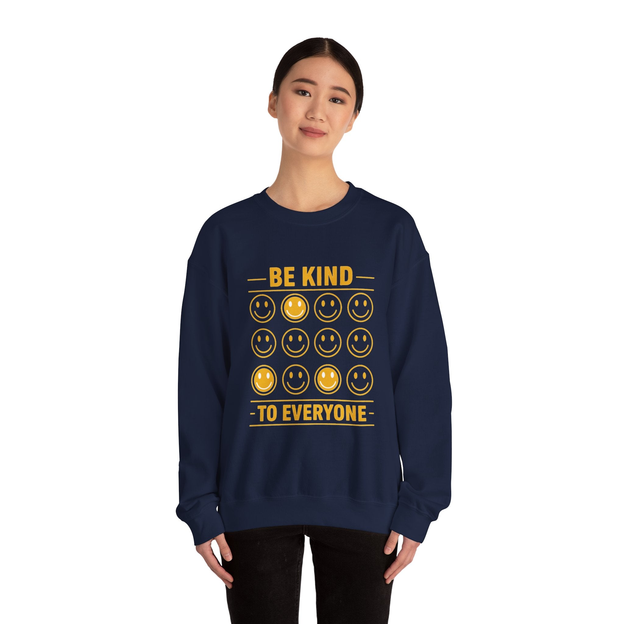 Be Kind To Everyone Sweatshirt — Positive Smile Emoji Crewneck