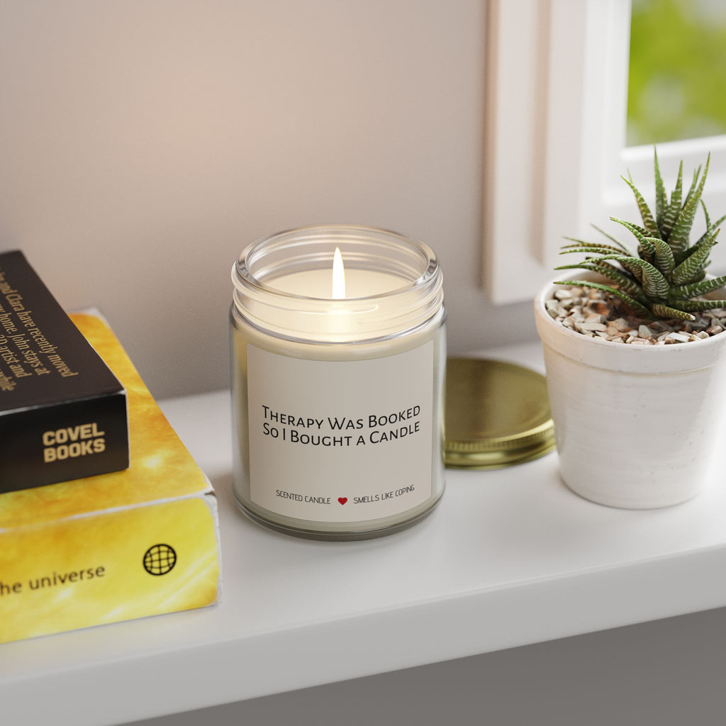 Humorous Scented Candle — "Therapy Was Booked, So I Bought a Candle" (Coconut Apricot Wax, 4oz & 9oz)