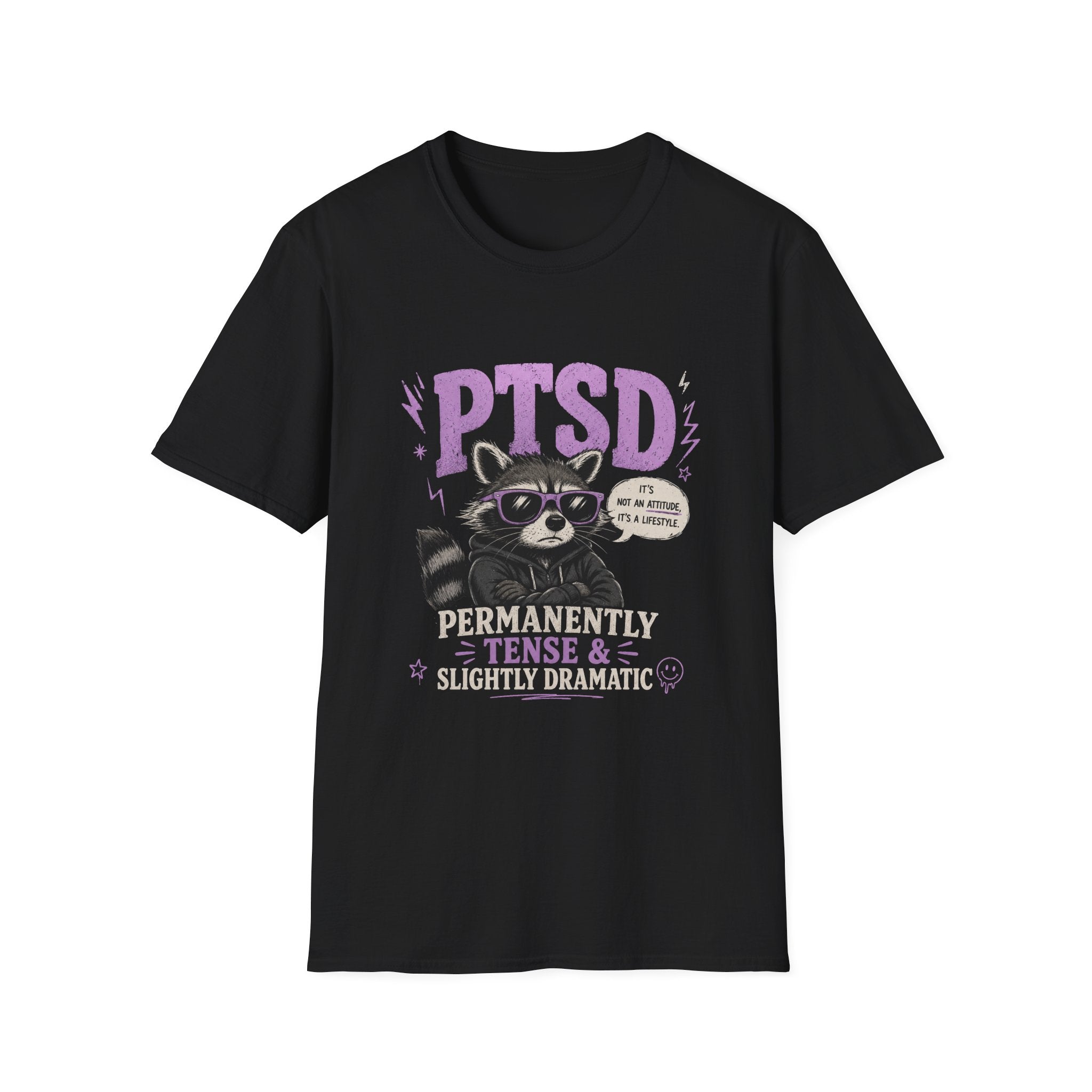 Copy of PTSD Permanently Tense Slightly Dramatic | Funny Mental Health Graphic Tee