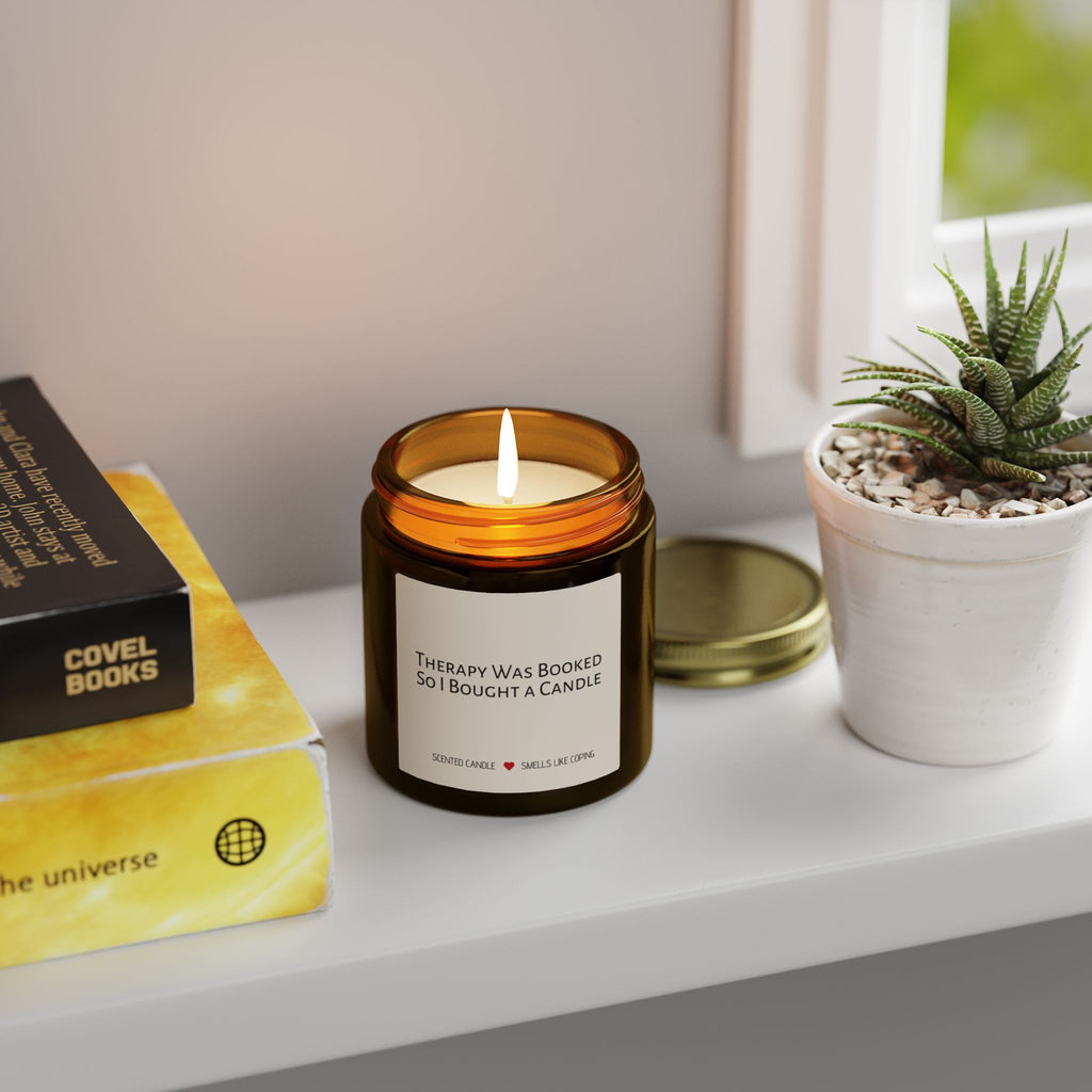 Humorous Scented Candle — "Therapy Was Booked, So I Bought a Candle" (Coconut Apricot Wax, 4oz & 9oz)