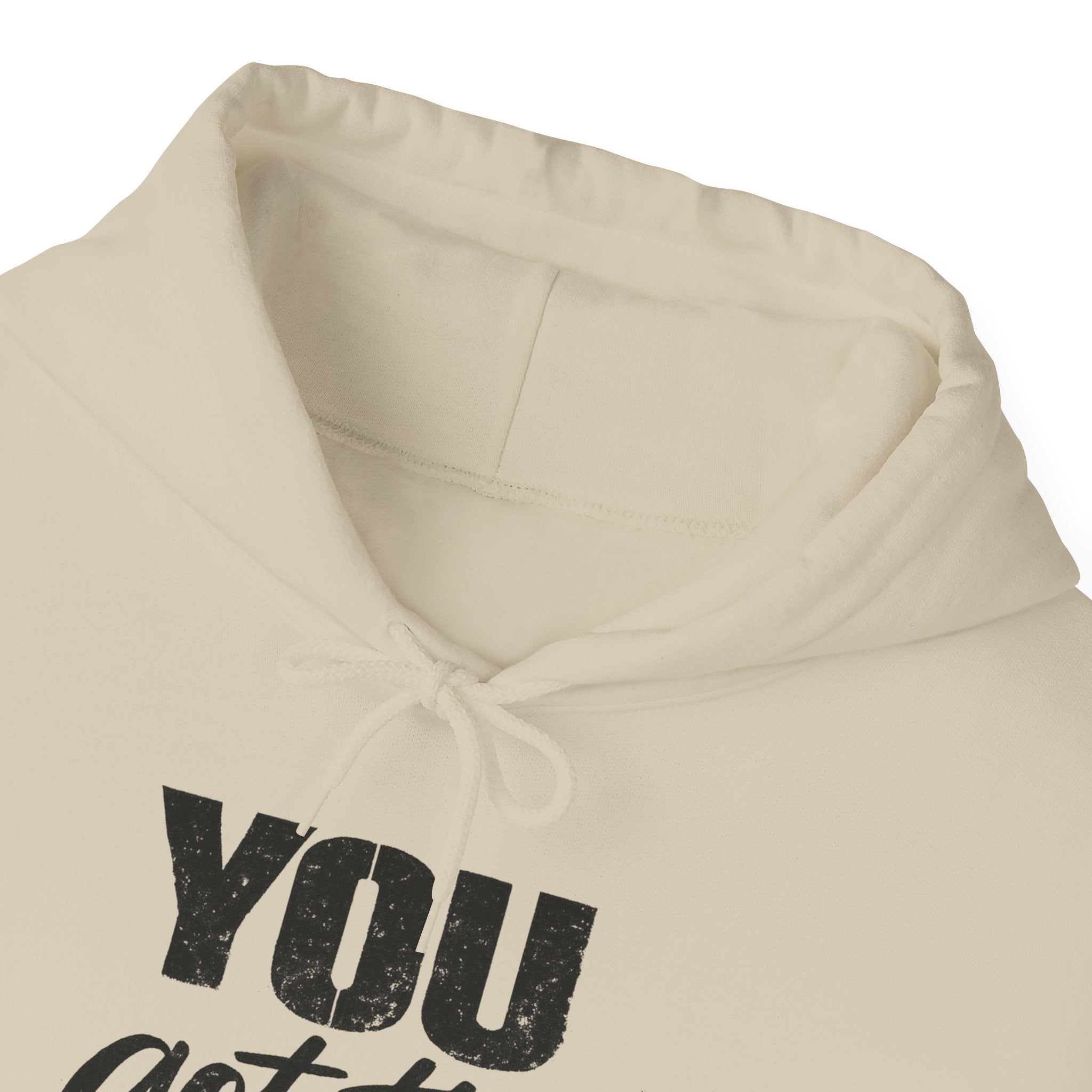 You Got This Hoodie — Motivational Graphic Hooded Sweatshirt