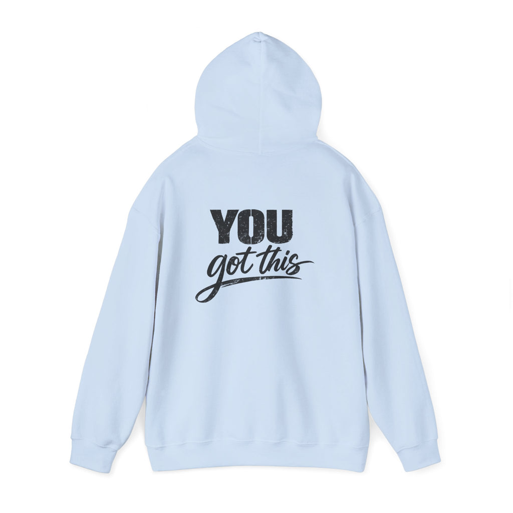 Words Have Power / You Got This Hoodie