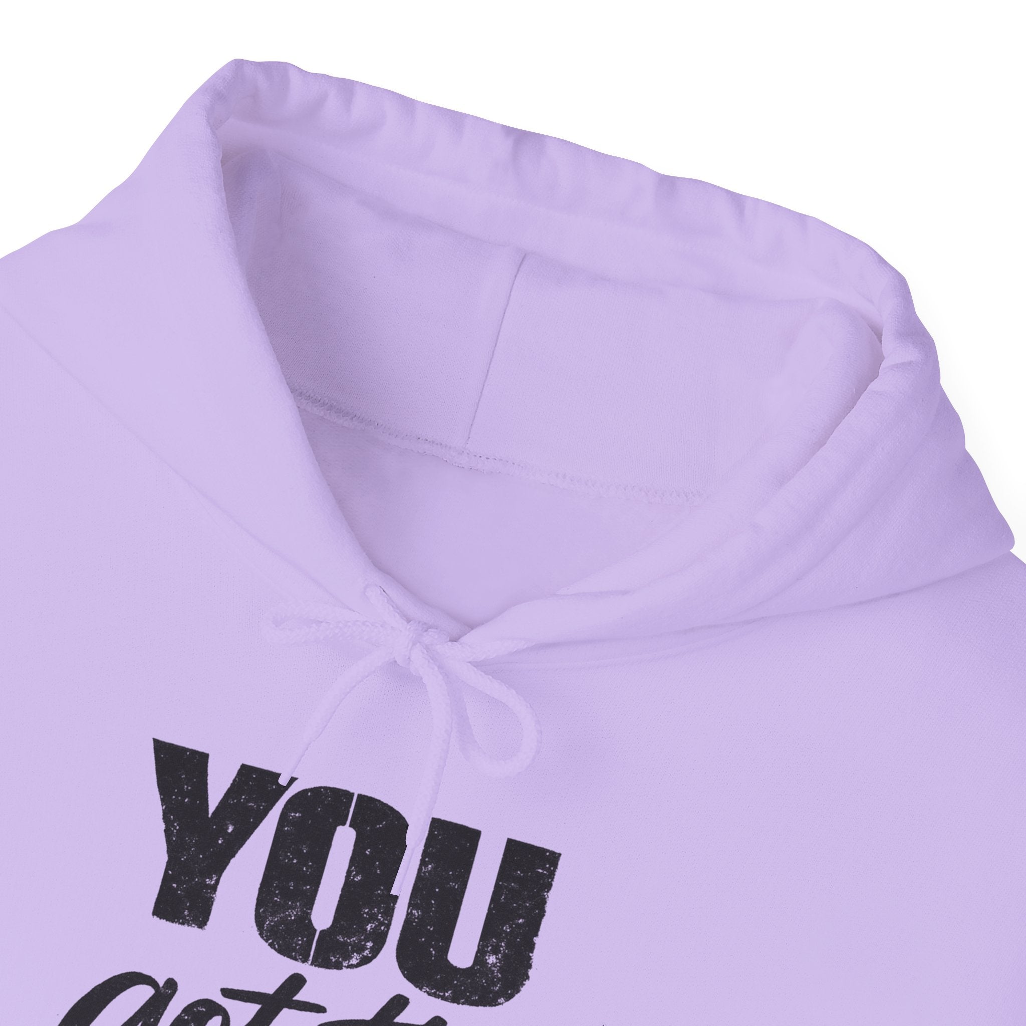 You Got This Hoodie — Motivational Graphic Hooded Sweatshirt