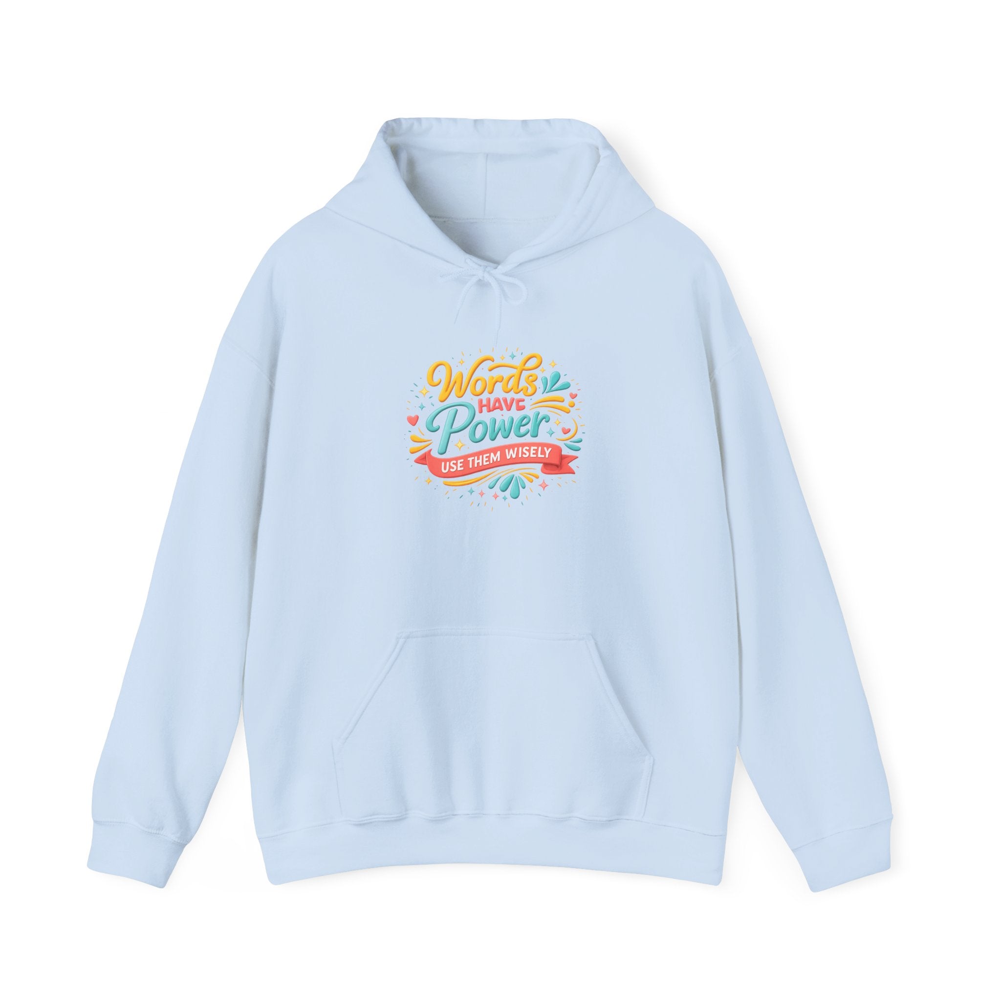 Words Have Power / You Got This Hoodie
