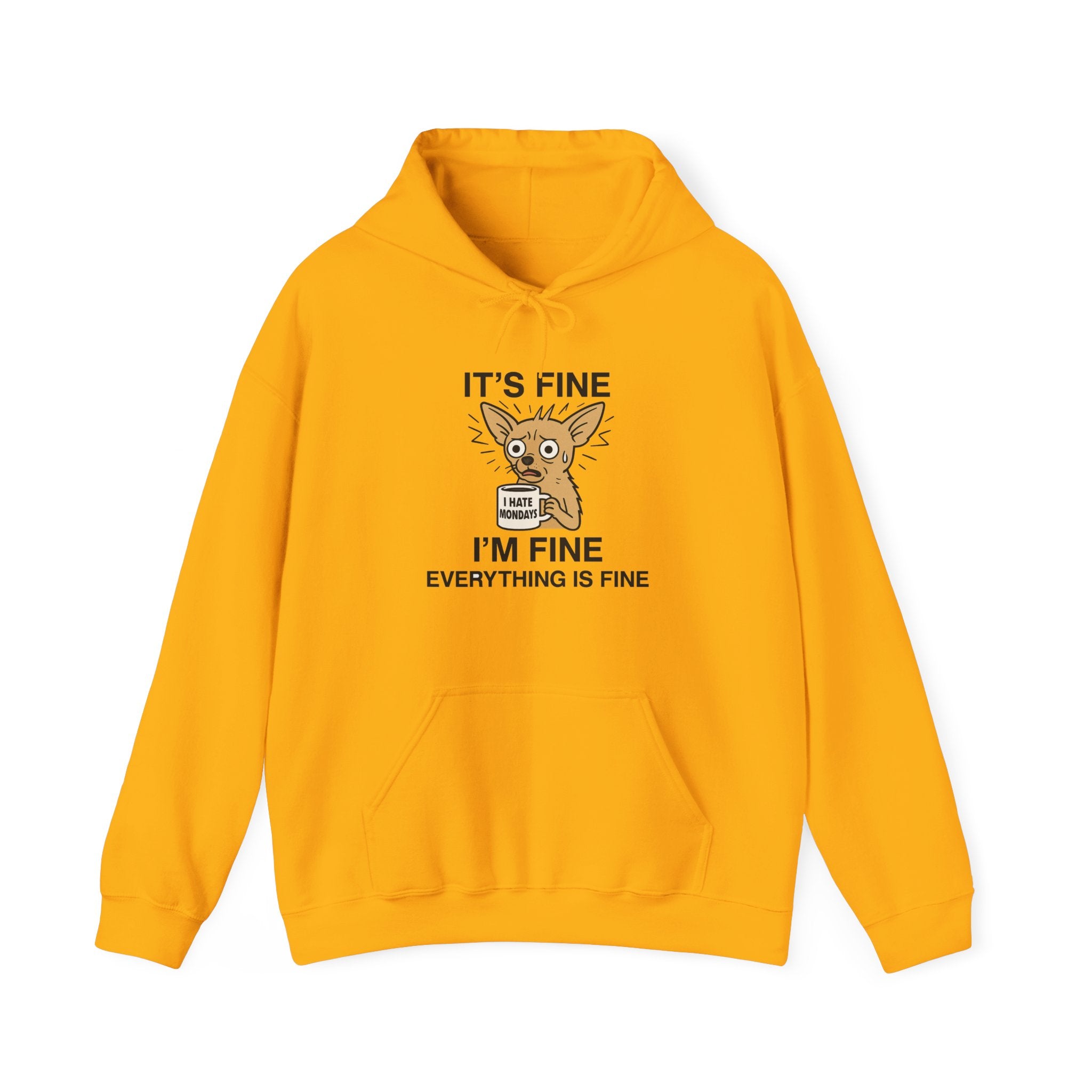 Frazzled Chihuahua “Everything Is Fine” Hoodie | Funny Dog Anxiety Hoodie | I Hate Mondays Coffee Mug Hoodie | Cozy Stress Humor Sweatshirt