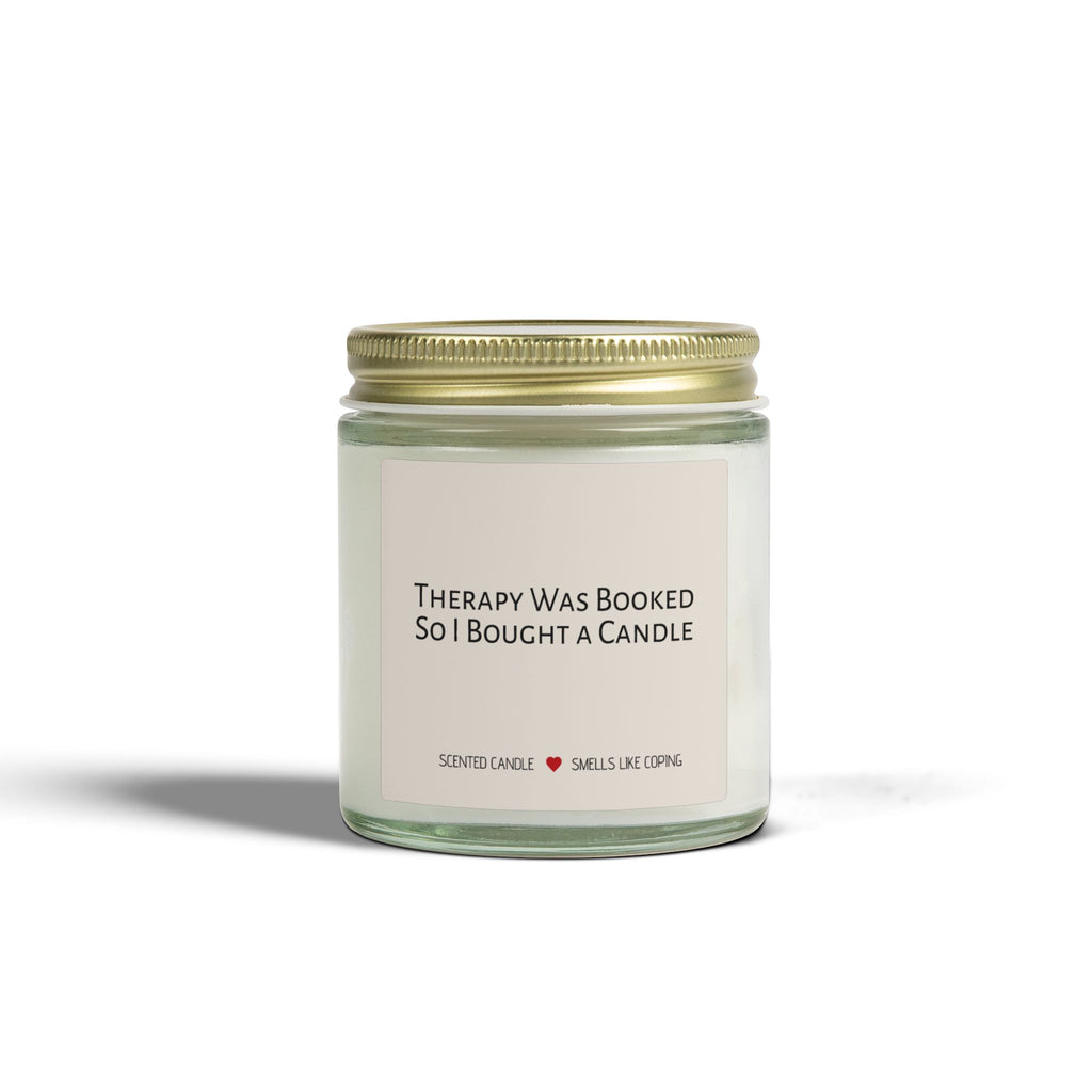 Humorous Scented Candle — "Therapy Was Booked, So I Bought a Candle" (Coconut Apricot Wax, 4oz & 9oz)